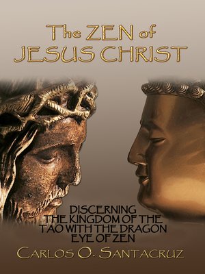 cover image of The Zen of Jesus Christ